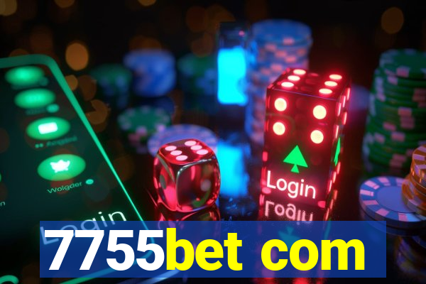 7755bet com